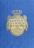 Their Majesties as I Knew Them / Personal Reminiscences of the Kings and Queens of Europe