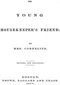 The Young Housekeeper`s Friend / Revised and Enlarged