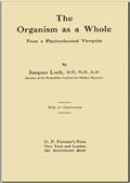 The Organism as a Whole / From a Physicochemical Viewpoint