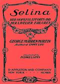 Selina: Her Hopeful Efforts and Her Livelier Failures