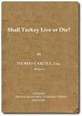 Shall Turkey Live or Die?