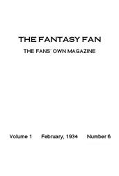 The Fantasy Fan February 1934 / The Fans` Own Magazine