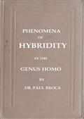 On the Phenomena of Hybridity in the Genus Homo