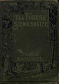 The Forest Schoolmaster