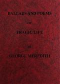 Ballads and Poems of Tragic Life