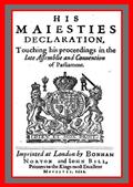 His Maiesties Declaration, touching his Proceedings in the late Assemblie and Conuention of Parliament (His Majesties` Declaration, touching his Proceedings in the late Assembly and Convention of Parliament)
