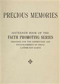 Precious Memories / Sixteenth Book of the Faith Promoting Series