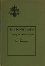 The Forest Farm / Tales of the Austrian Tyrol