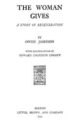 The Woman Gives / A Story of Regeneration