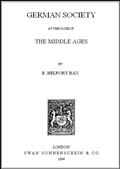 German Society at the Close of the Middle Ages