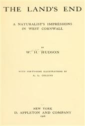 The Land`s End / A Naturalist`s Impressions In West Cornwall, Illustrated