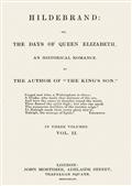 Hildebrand / or, The Days of Queen Elizabeth, An Historic Romance, Vol. 2 of 3