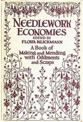 Needlework Economies / A Book of Mending and Making with Oddments and Scraps