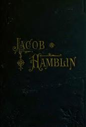Jacob Hamblin: A Narrative of His Personal Experience / Fifth Book of the Faith-Promoting Series