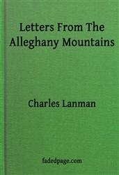 Letters from the Alleghany Mountains