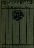 Women`s Suffrage / A Short History of a Great Movement
