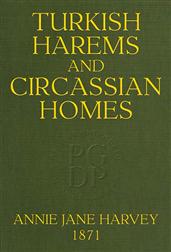 Turkish Harems&Circassian Homes
