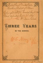 Three Years in the Service / A Record of the Doings of the 11th Reg. Missouri Vols.