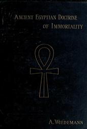 The Ancient Egyptian Doctrine of the Immortality of the Soul