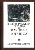 Joseph Pennell`s Pictures of War Work in America / Reproductions of a series of lithographs of munition works made by him / with the permission and authority of the united states government, with / notes and an introduction by the artist