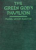 The Green God`s Pavilion / A novel of the Philippines
