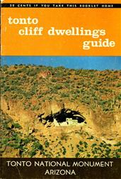 Tonto National Monument: Arizona / Tonto Cliff Dwellings Guide, 11th Edition, Revised