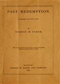Past Redemption / A Drama in Four Acts