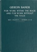 Gideon Bands for work within the race and for work without the race / a message to the colored people of the United States