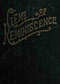 Gems of Reminiscence / Seventeenth Book of the Faith Promoting Series