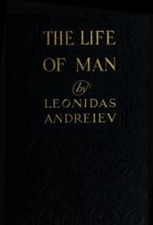 The Life of Man / A Play in Five Acts