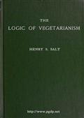 The Logic of Vegetarianism / Essays and Dialogues