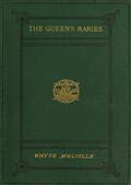 The Queen`s Maries / A Romance of Holyrood