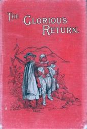 The Glorious Return / A Story of the Vaudois in 1698