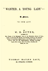 Wanted, A Young Lady : A Farce in One Act