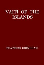 Vaiti of the Islands