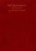 Will Shakespeare / An Invention in Four Acts