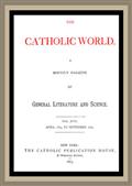 Catholic World, Vol. 17, April, 1873 to September, 1873 / A Monthly Magazine of General Literature and Science