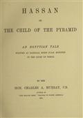 Hassan: or, The Child of the Pyramid / An Egyptian Tale
