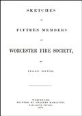 Sketches of Fifteen Members of Worcester Fire Society