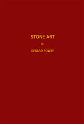 Stone Art / Thirteenth Annual Report of the Bureau of American Ethnology / to the Secretary of the Smithsonian Institution, 1891-1892, / Government Printing Office, Washington, 1896, pages 47-178.