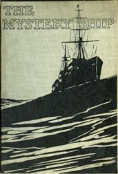 The Mystery Ship / A Story of the `Q` Ships During the Great War