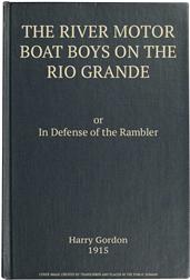 The River Motor Boat Boys on the Rio Grande / In Defense of the Rambler