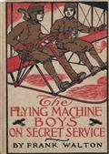 The Flying Machine Boys on Secret Service / The Capture in the Air