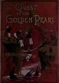 The Haunted Pagodas?The Quest of the Golden Pearl