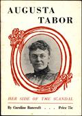 Augusta Tabor / Her Side of the Scandal