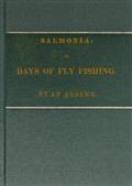 Salmonia / Days of Fly Fishing