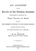 An Account of the Escape of Six Federal Soldiers from Prison at Danville, Va.