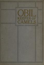 Obil Keeper of Camels / Being the parable of the man whom the disciples saw casting out devils