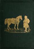 The Horses of the Sahara / And the Manners of the Desert