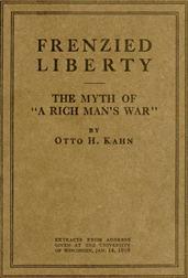 Frenzied Liberty; The Myth of A Rich Man`s War""
